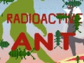 Hra Radioactive Ant