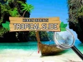 Hra Hidden Objects: Tropical Slide