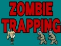 Hra Zombie Trapping