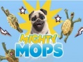 Hra Mighty Mops