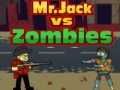 Hra Mr.Jack vs Zombies
