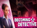 Hra Becoming a Detective