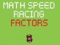 Hra Math Speed Racing Factors