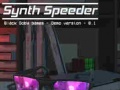 Hra Synth Speeder