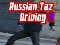 Hra Russian Taz Driving 2