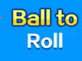 Hra Ball To Roll