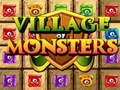 Hra Village Of Monsters
