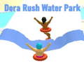 Hra Dora Rush Water Park