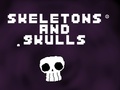 Hra Skeletons and Skulls