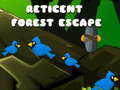 Hra Reticent Forest Escape