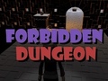 Hra Forbidden Dungeon