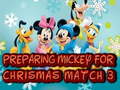 Hra Preparing Mickey For Christmas Match 3