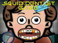 Hra Squid Dentist Game