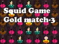 Hra Squid Game Gold match-3