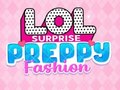 Hra LOL Surprise: Preppy Fashion
