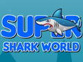 Hra Super Shark World