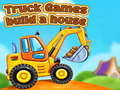 Hra Truck games build a house
