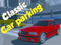 Hra Classic Car Parking 