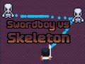 Hra Swordboy Vs Skeleton