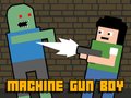 Hra Machine Gun Boy