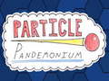 Hra Particle Pandemonium