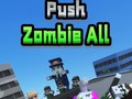 Hra Push Zombie All
