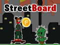 Hra StreetBoard