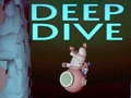 Hra Deep Dive