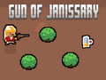 Hra Gun of Janissary