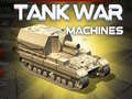 Hra Tank War Machines