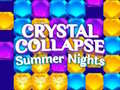 Hra Crystal Collapse Summer Nights