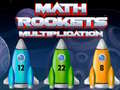 Hra Math Rockets Multiplication