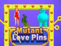 Hra Mutant Love Pins
