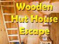 Hra Wooden Hut House Escape