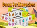 Hra Dream Pet Dimensions