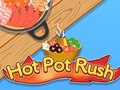 Hra Hot Pot Rush