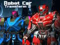 Hra Robot Car Transform 2