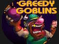 Hra Greedy Gobins