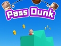 Hra Pass Dunk