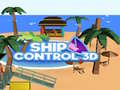 Hra Ship Control 3D