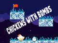 Hra Chickens With Bombs