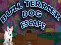 Hra Bull Terrier Dog Escape