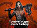 Hra Zombie Escape: Horror Factory