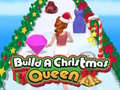 Hra Build A Christmas Queen