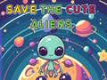 Hra Save The Cute Aliens