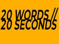 Hra 20 Words in 20 Seconds