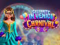 Hra Celebrity in Venice Carnival