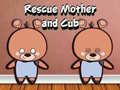 Hra Rescue Mother and Cub