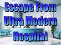 Hra Escape From Ultra Modern Hospital