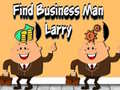 Hra Find Business Man Larry
